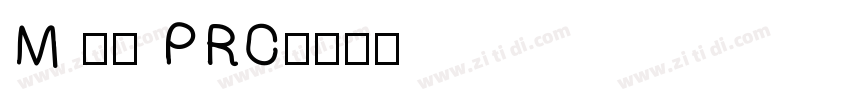 M 盈黑 PRC字体转换